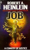 Job: A Comedy of Justice by Robert A. Heinlein