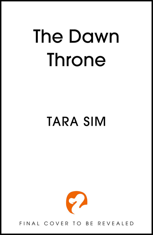 The Dawn Throne by Tara Sim