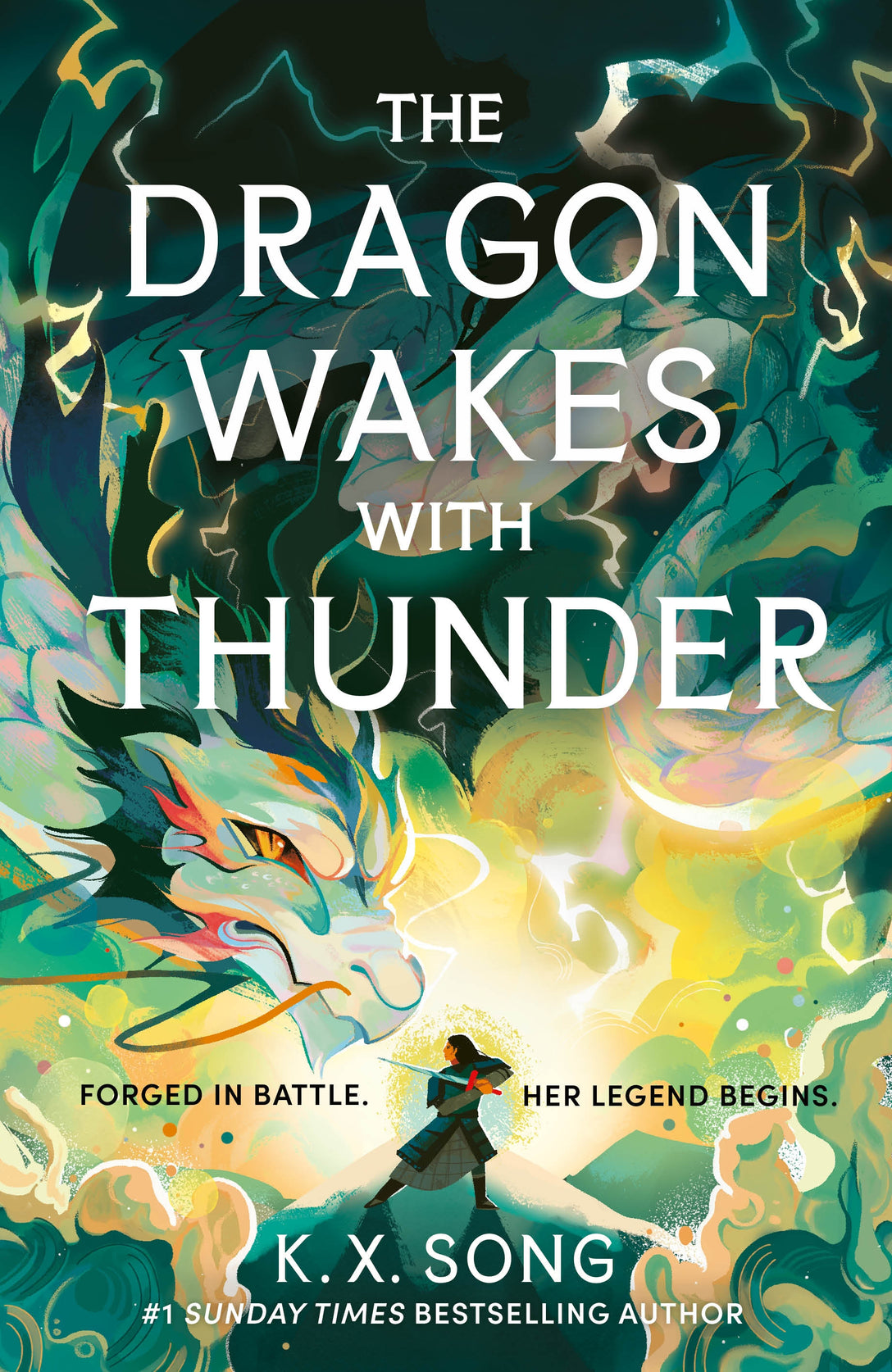 The Dragon Wakes With Thunder by K. X. Song