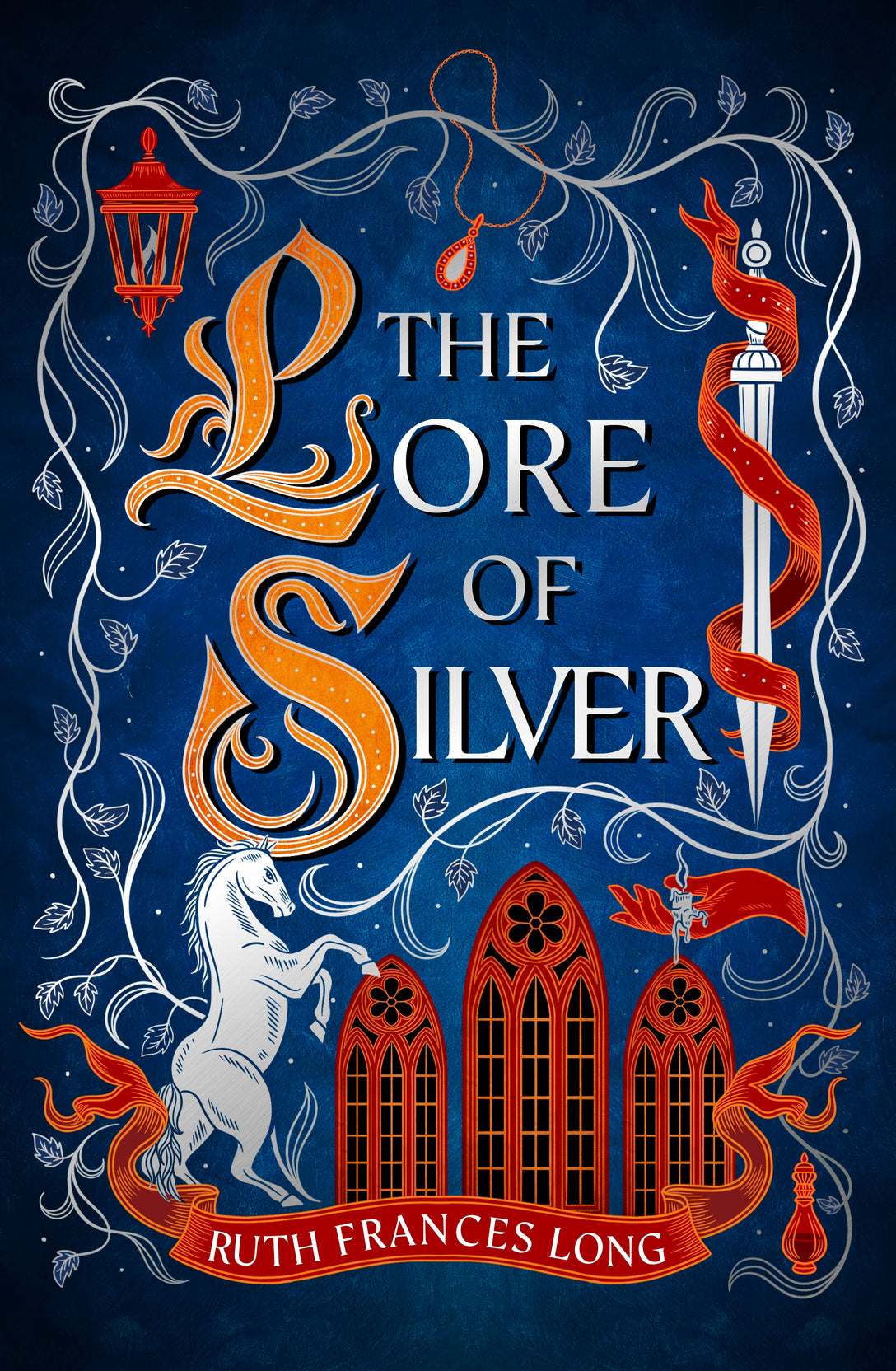 The Lore of Silver by Ruth Frances Long