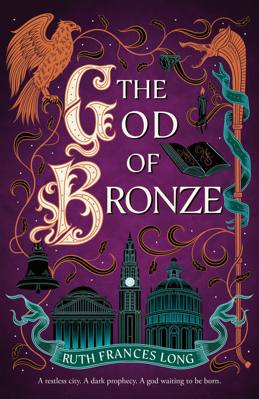 The God of Bronze by Ruth Frances Long