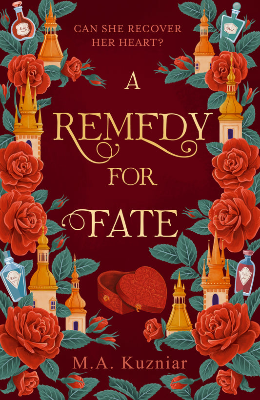 A Remedy for Fate by M.A. Kuzniar