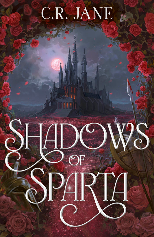 Shadows of Sparta by C. R. Jane