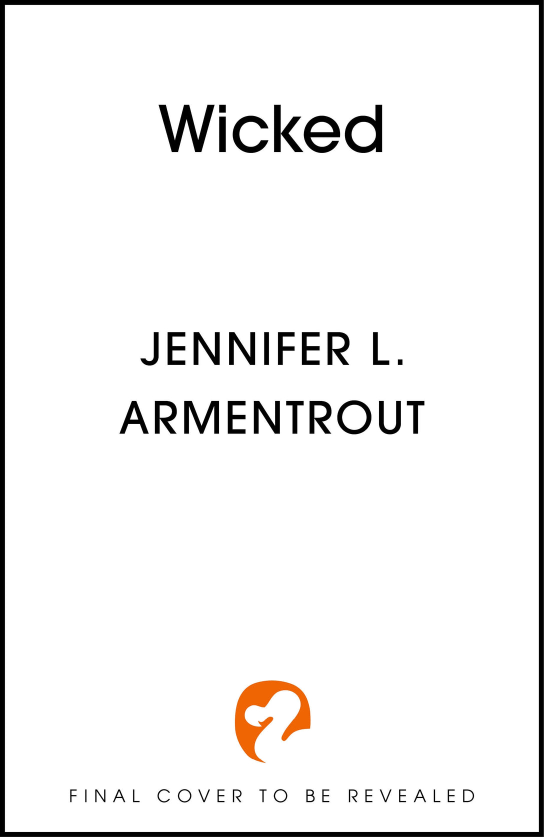 Wicked by Jennifer L. Armentrout