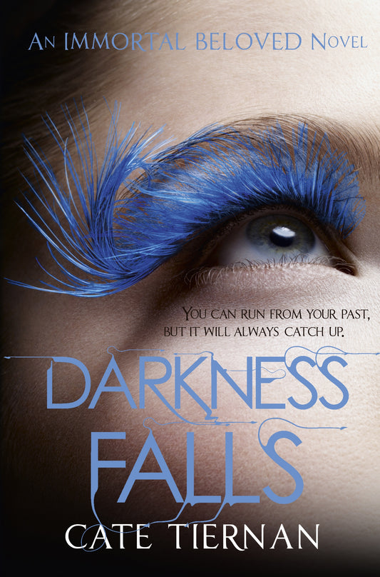 Darkness Falls (Immortal Beloved Book Two) by Cate Tiernan