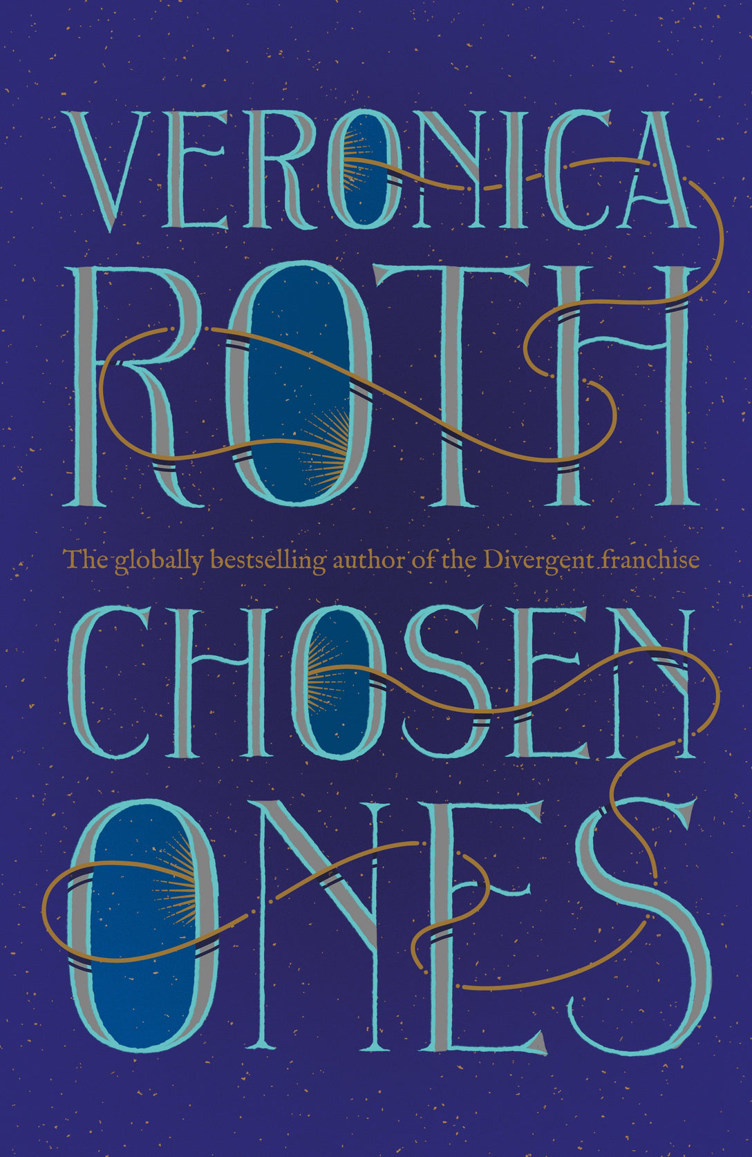 Chosen Ones by Veronica Roth