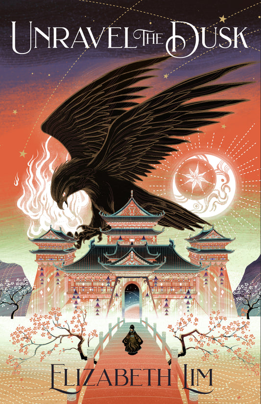 Unravel the Dusk by Elizabeth Lim