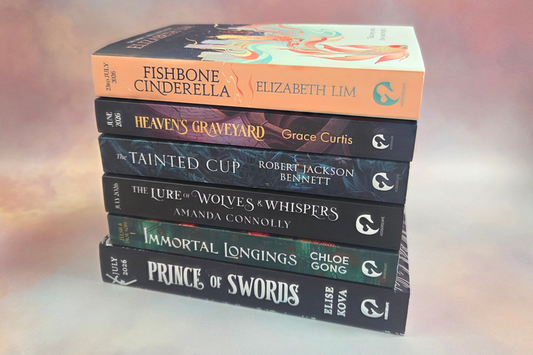 fishbone Cinderella, Heaven's Graveyard, The Tainted Cup, The Lure of Wolves and Whispers, Immortal Longings, Prince of Swords