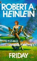 Friday by Robert A. Heinlein