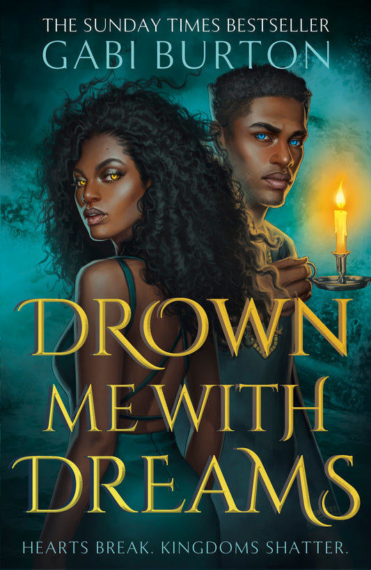 Drown Me With Dreams by Gabi Burton