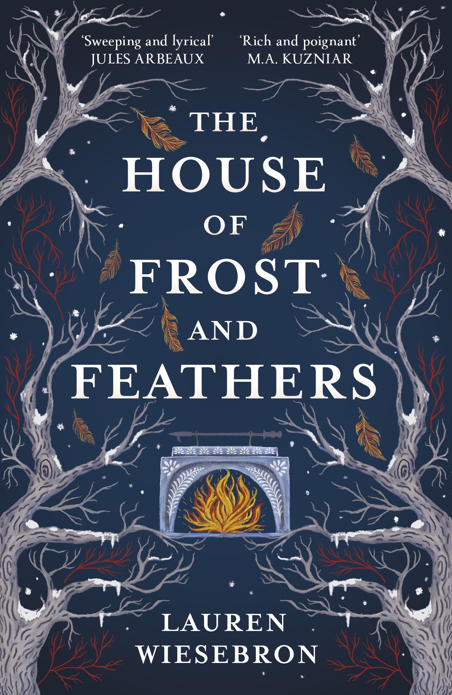 The House of Frost and Feathers by Lauren Wiesebron