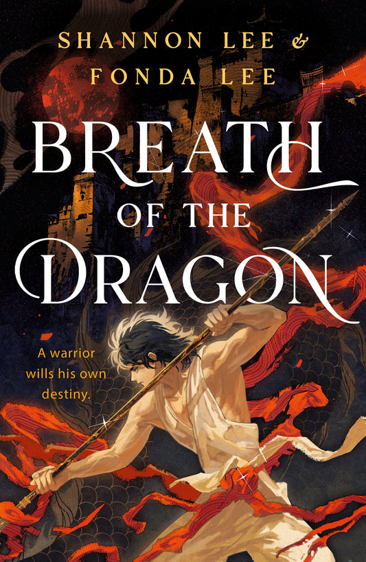 Breath of the Dragon by Fonda Lee, Shannon Lee