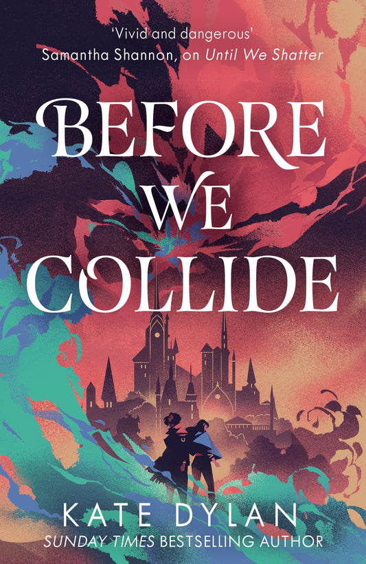 Before We Collide by Kate Dylan