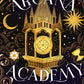 Arcana Academy by Elise Kova