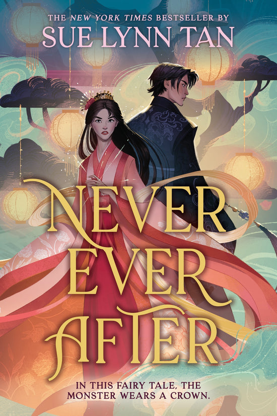 Never Ever After by Sue Lynn Tan