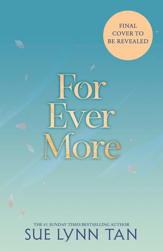 For Ever More by Sue Lynn Tan