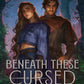 Beneath These Cursed Stars by Lexi Ryan