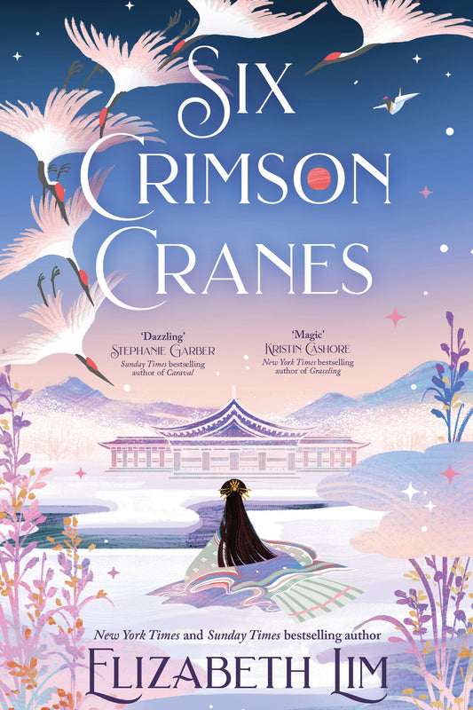 Six Crimson Cranes by Elizabeth Lim