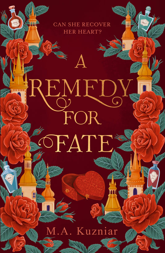 A Remedy for Fate by M.A. Kuzniar