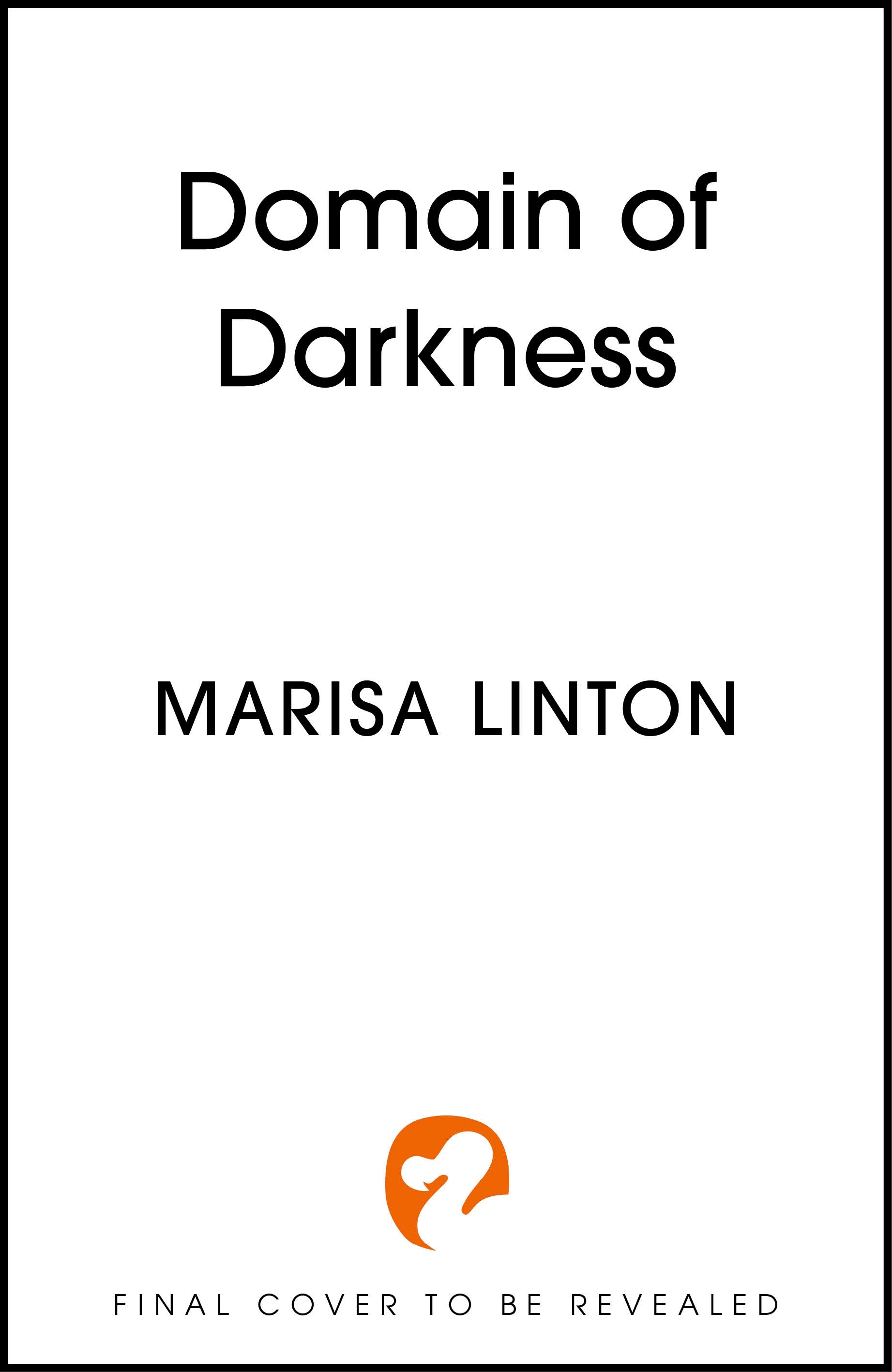Domain of Darkness by Marisa Linton