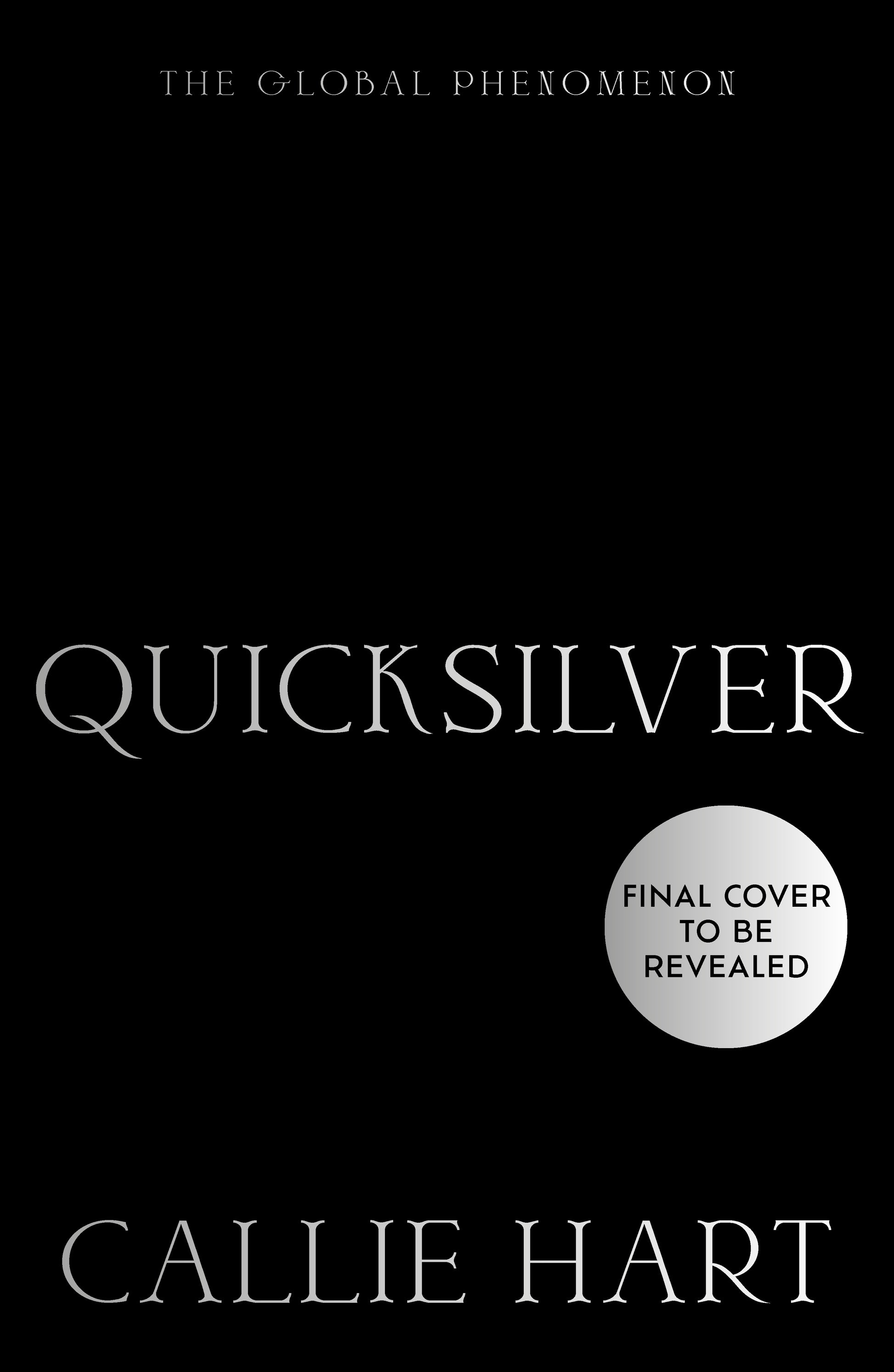 Quicksilver by Callie Hart