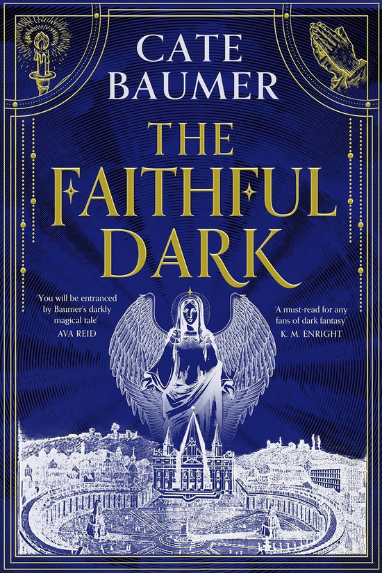 The Faithful Dark by Cate Baumer