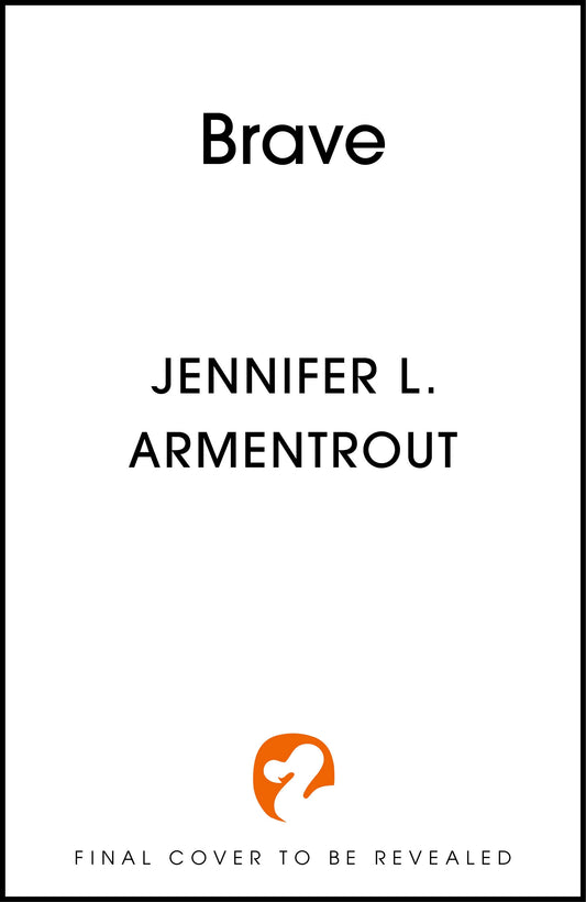 Brave by Jennifer L. Armentrout