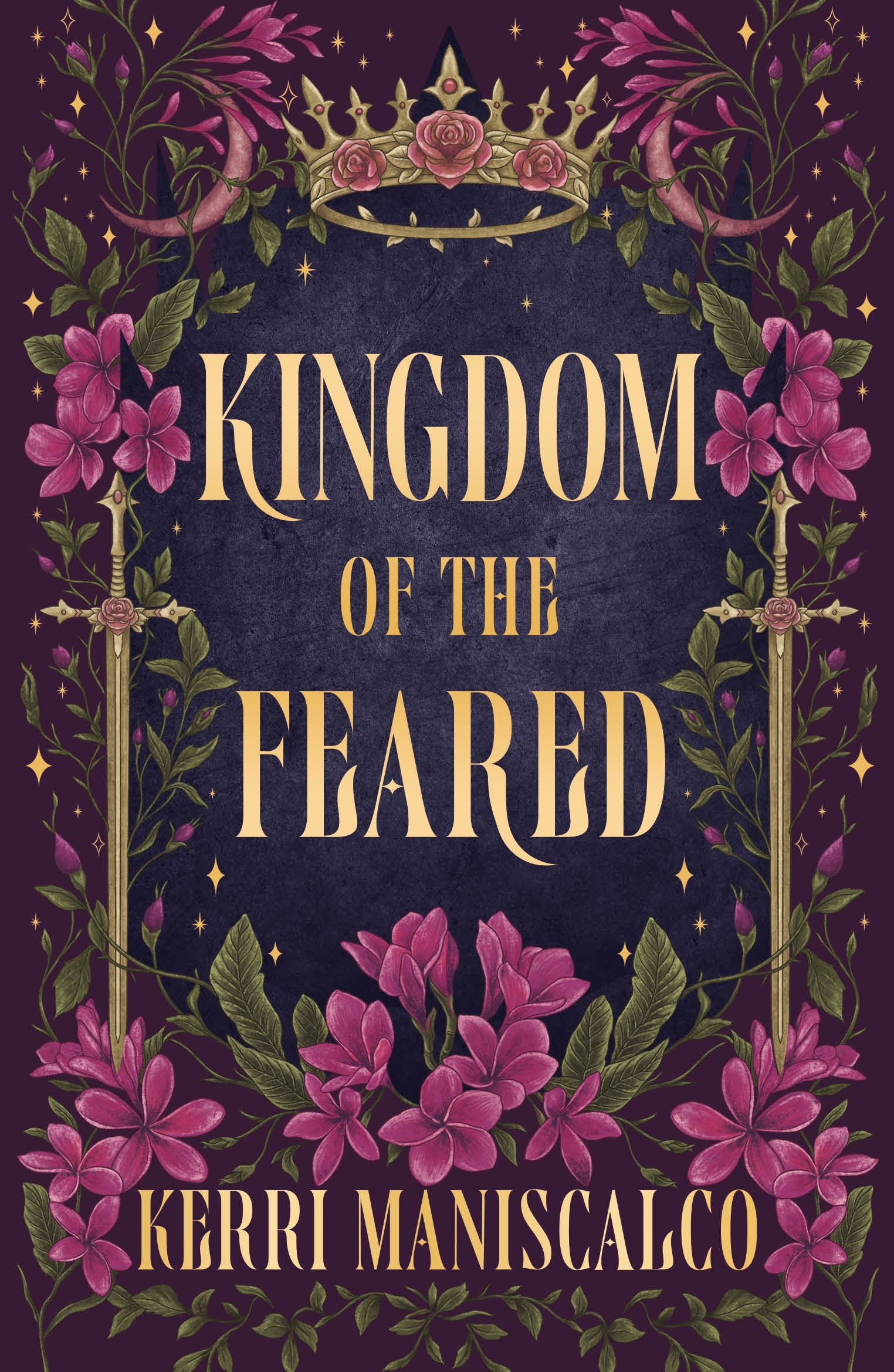Kingdom of the Feared by Kerri Maniscalco