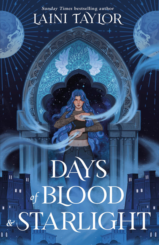 Days of Blood and Starlight by Laini Taylor