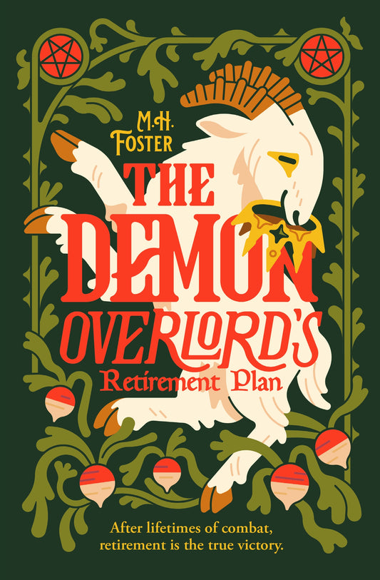 The Demon Overlord's Retirement Plan by M. H. Foster