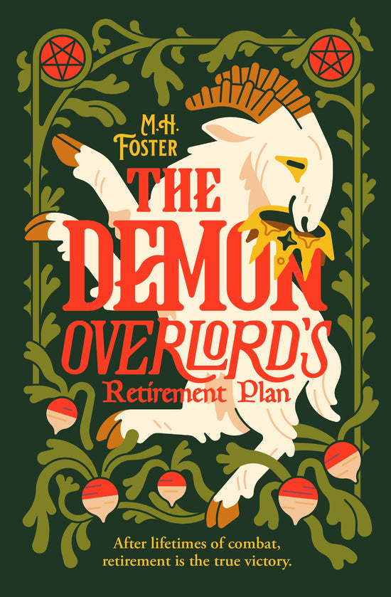 The Demon Overlord's Retirement Plan by M. H. Foster