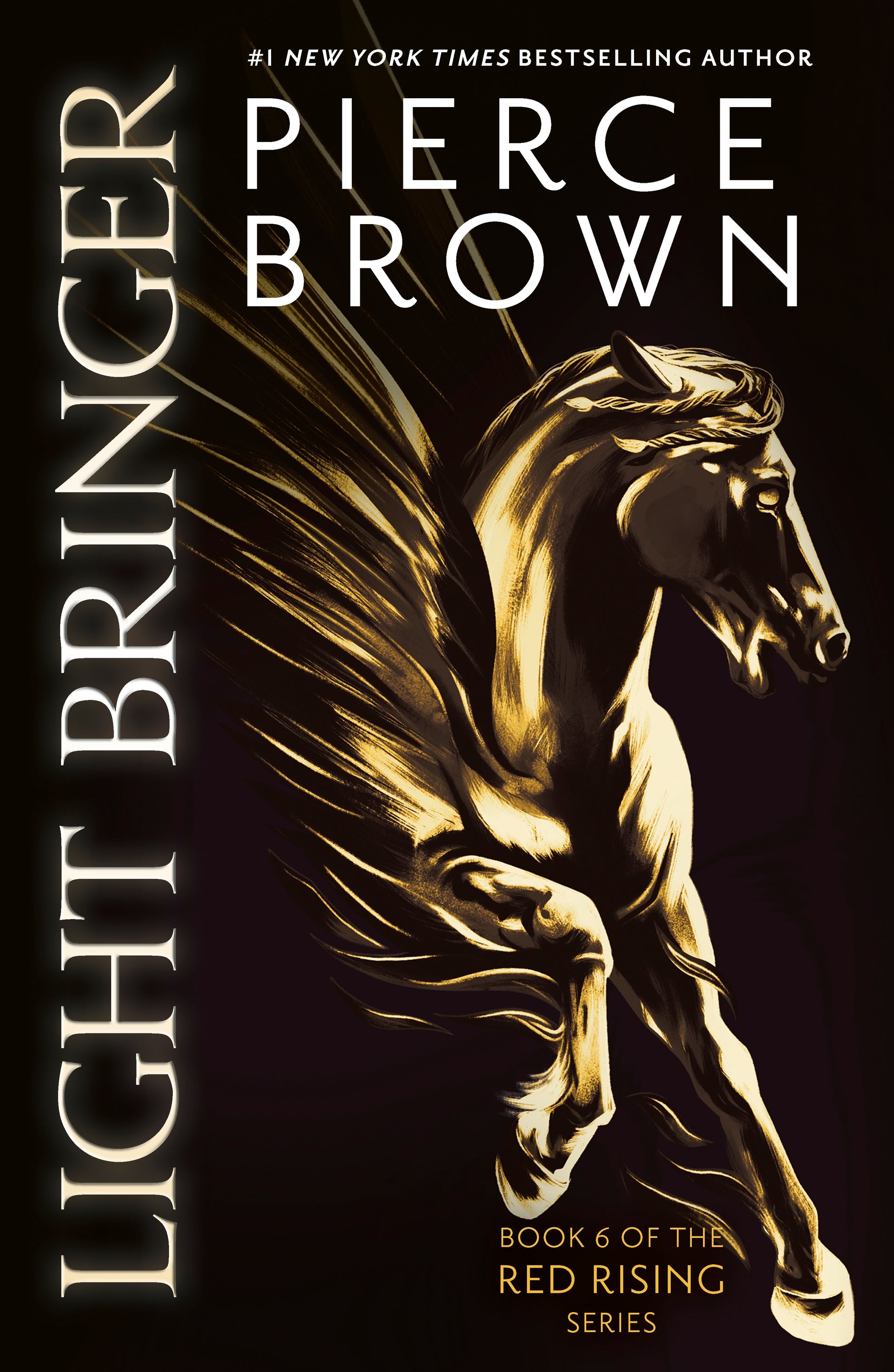 Light Bringer by Pierce Brown