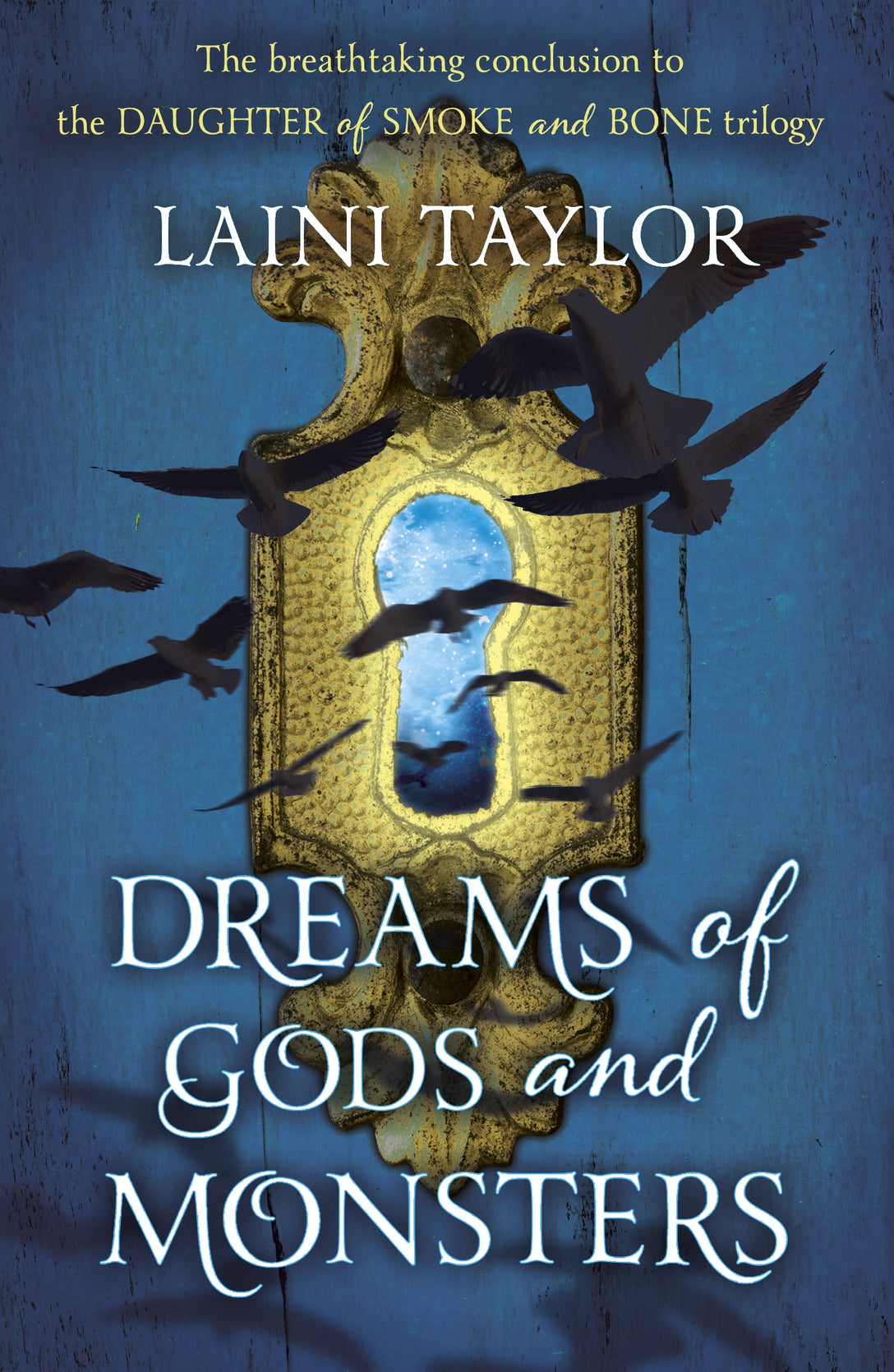 Dreams of Gods and Monsters by Laini Taylor