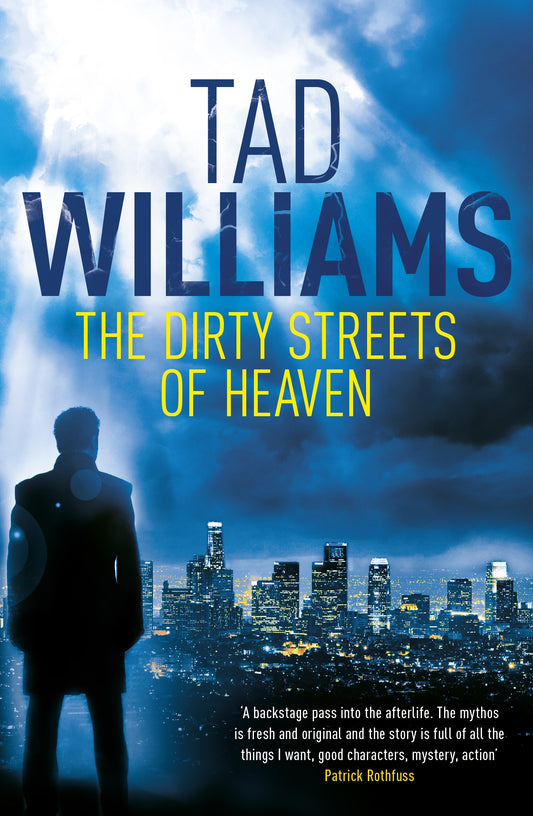 The Dirty Streets of Heaven by Tad Williams