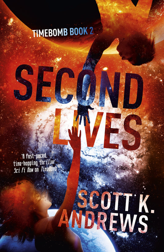 Second Lives by Scott K. Andrews