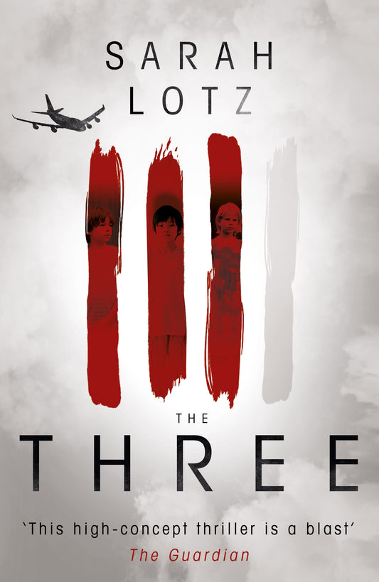 The Three by Sarah Lotz