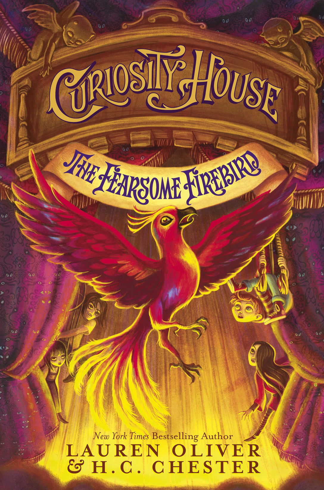 Curiosity House: The Fearsome Firebird (Book Three) by Lauren Oliver, H C Chester