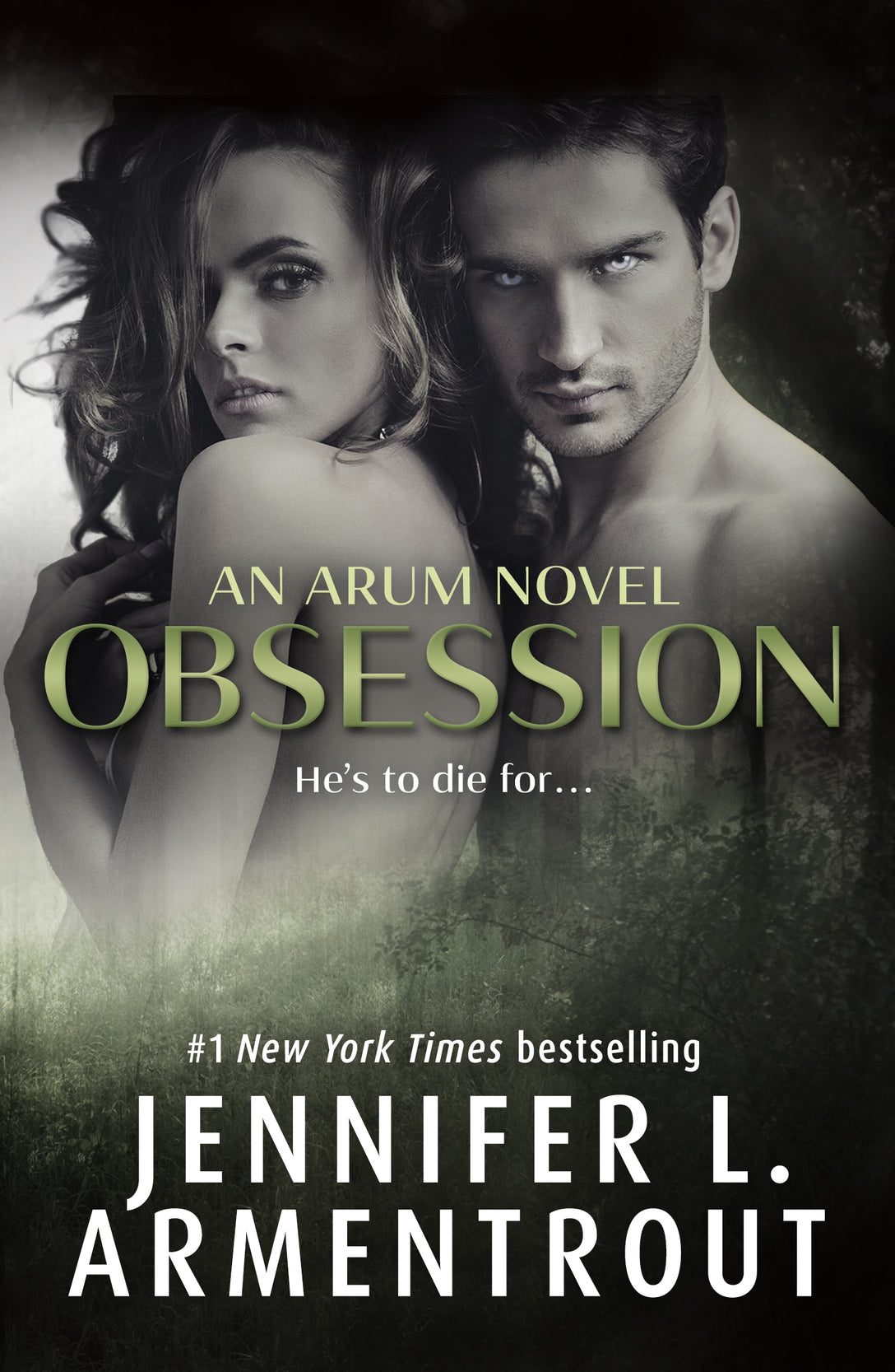 Obsession by Jennifer L. Armentrout