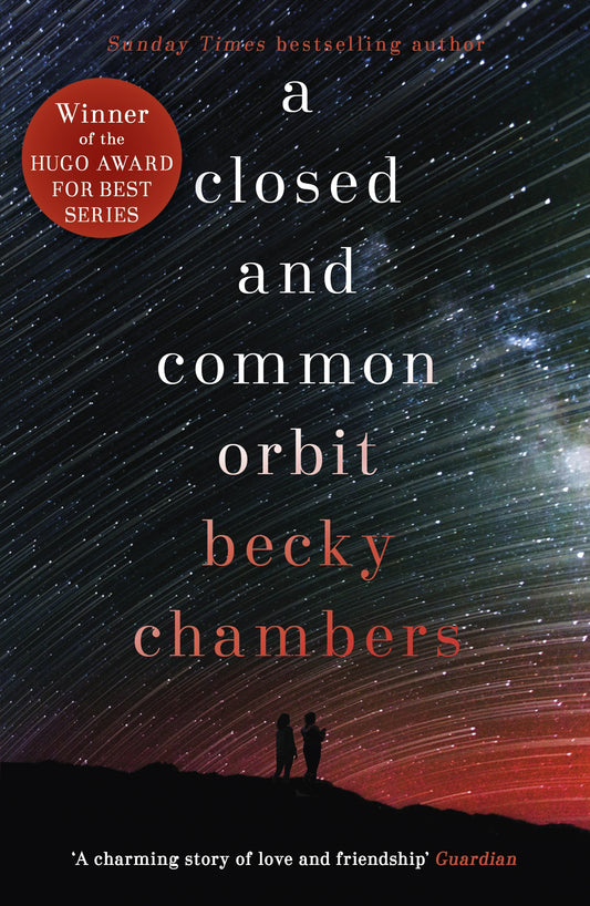 A Closed and Common Orbit by Becky Chambers