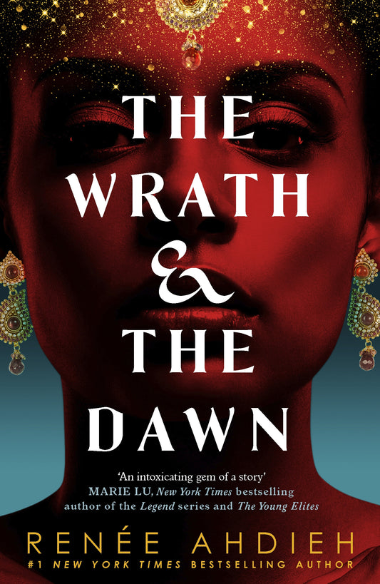 The Wrath and the Dawn by Renée Ahdieh