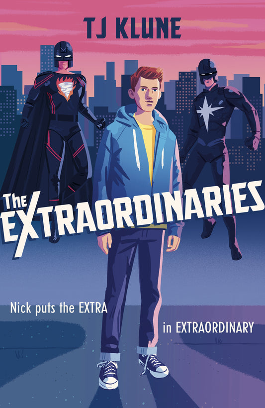 The Extraordinaries by T J Klune