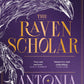 The Raven Scholar by Antonia Hodgson