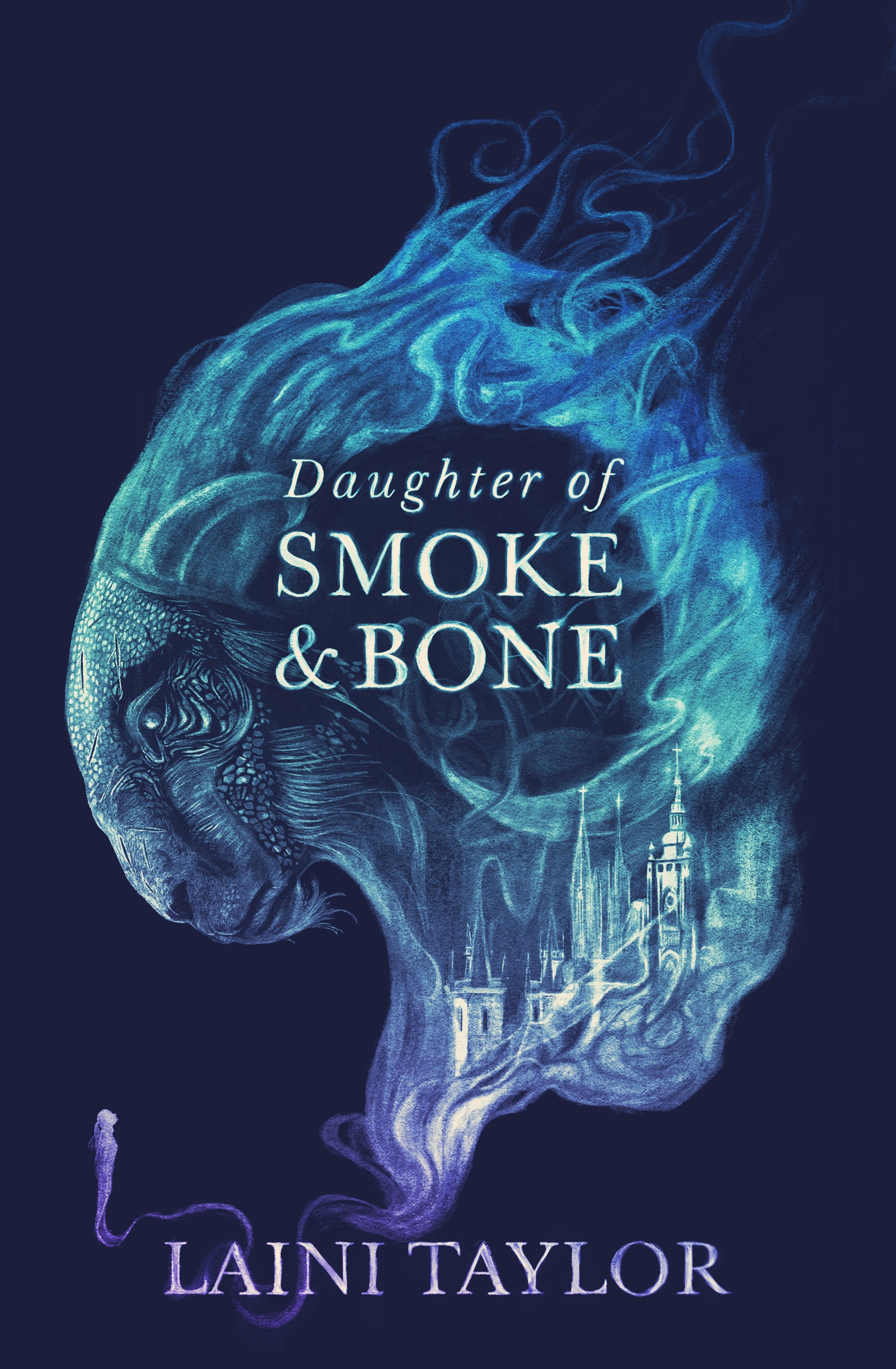 Daughter of Smoke and Bone by Laini Taylor