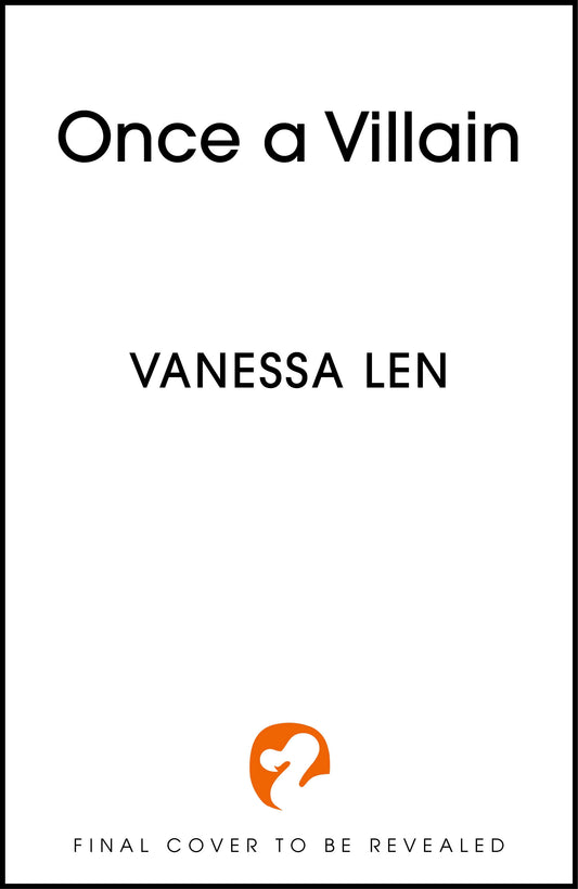 Once a Villain by Vanessa Len
