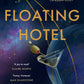 Floating Hotel by Grace Curtis