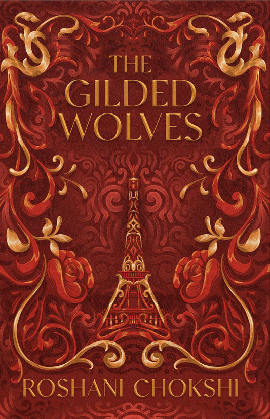 The Gilded Wolves by Roshani Chokshi