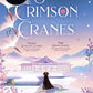 Six Crimson Cranes